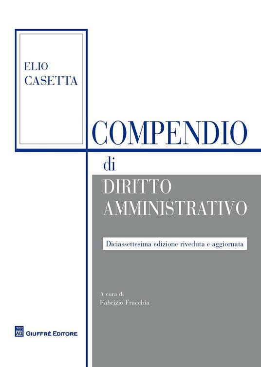Compendio di diritto amministrativo - Elio Casetta - copertina