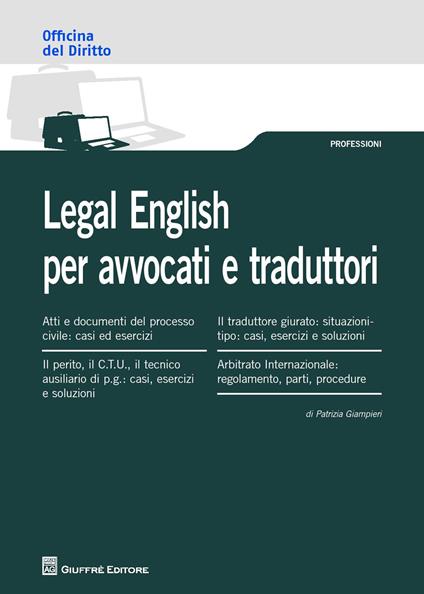 Legal english per avvocati e traduttori - Patrizia Giampieri - copertina