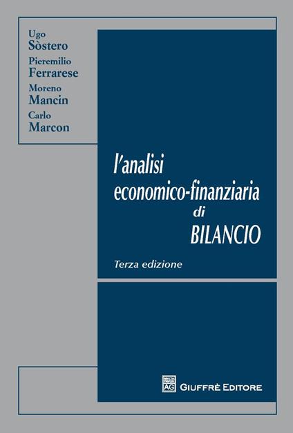 L'analisi economico-finanziaria di bilancio - Ugo Sostero,Pieremilio Ferrarese,Moreno Mancin - copertina