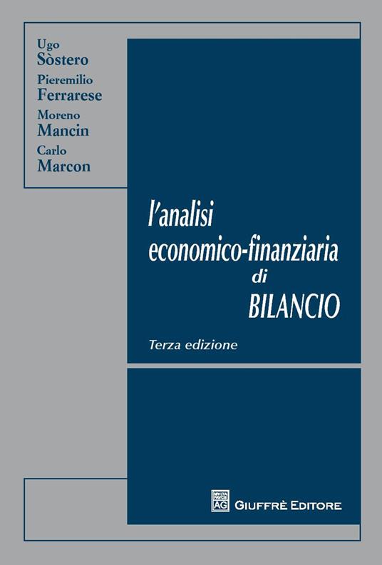 L'analisi economico-finanziaria di bilancio - Ugo Sostero,Pieremilio Ferrarese,Moreno Mancin - copertina