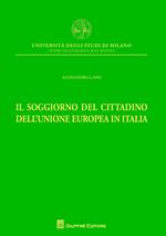 Il soggiorno del cittadino dell'Unione Europea in Italia