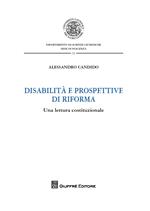Disabilità e prospettive di riforma. Una lettura costituzionale