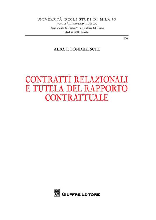 Contratti relazionali e tutela del rapporto contrattuale - Alba F. Fondrieschi - copertina