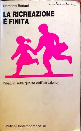 La ricreazione è finita: dibattito sulla qualità dell'istruzione