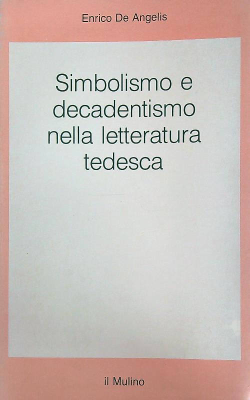 Simbolismo e decadentismo nella letteratura tedesca