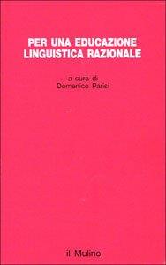 Per una educazione linguistica razionale