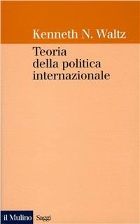 Teoria della politica internazionale - Kenneth N. Waltz - copertina