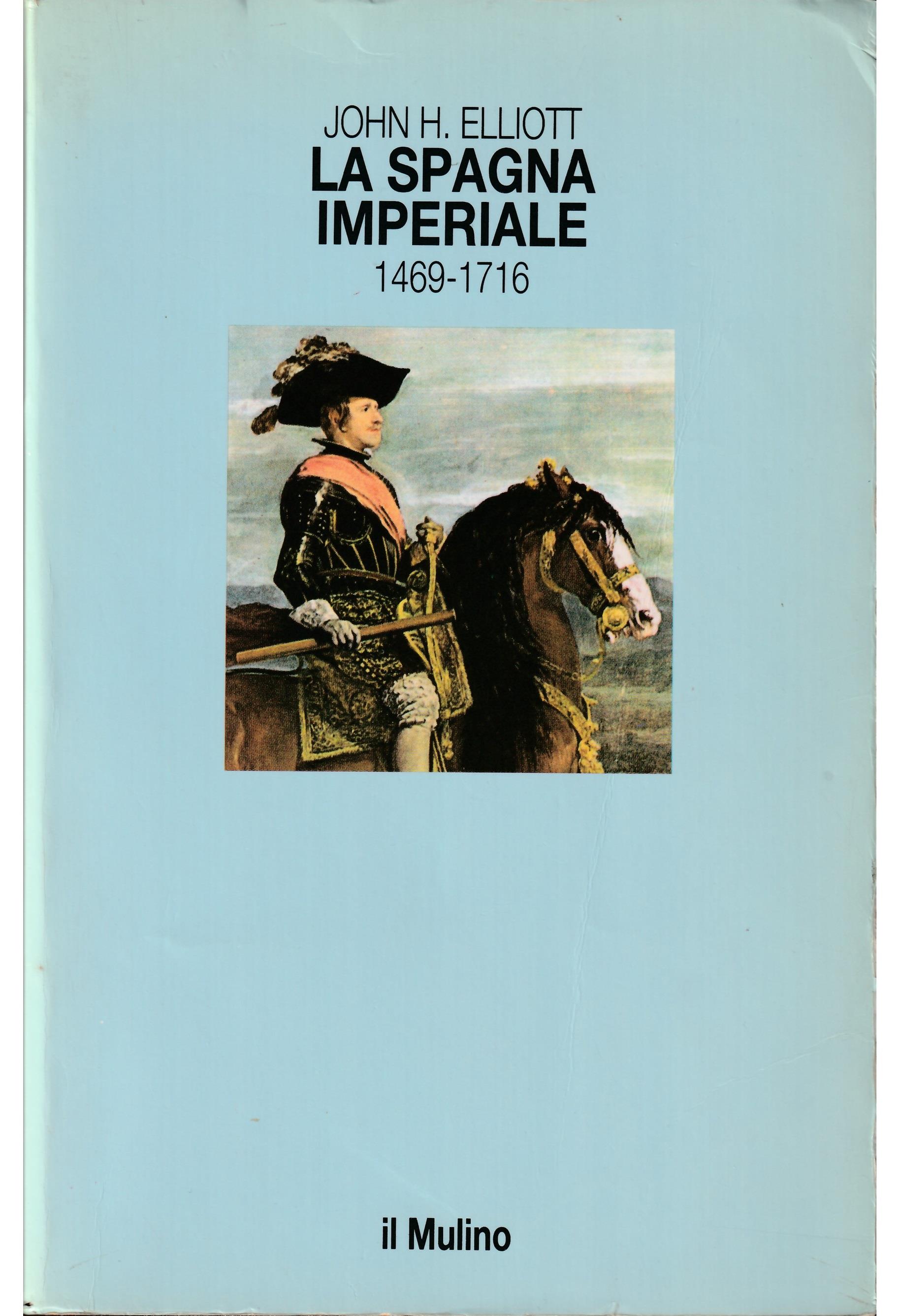 La Spagna imperiale (1469-1716)