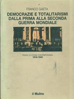 Democrazie e totalitarismi dalla prima alla seconda guerra mondiale (1918-1945)