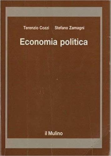 Economia politica - Terenzio Cozzi,Stefano Zamagni - copertina
