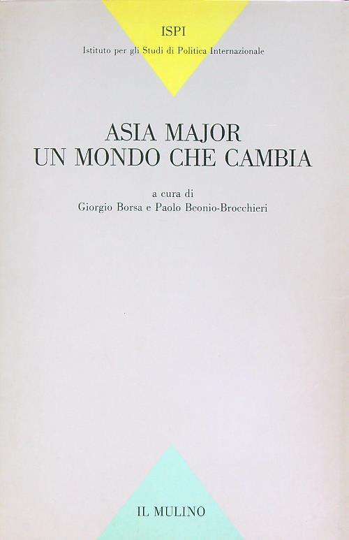 Asia Major un mondo che cambia