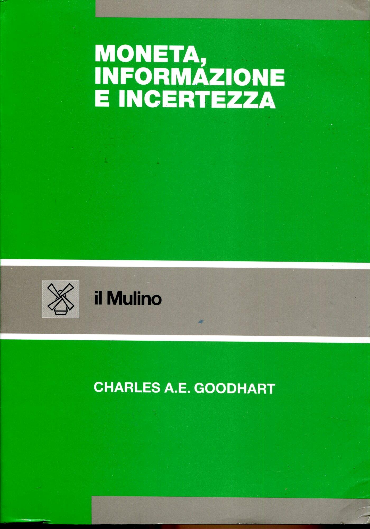 Moneta, informazione e incertezza