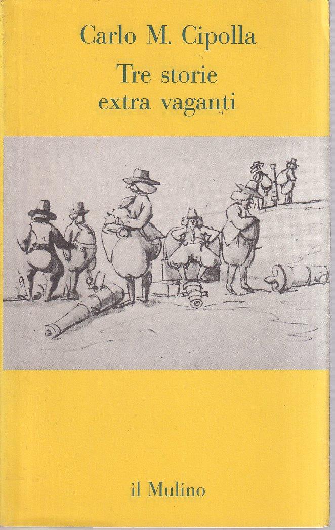 Tre storie extra vaganti