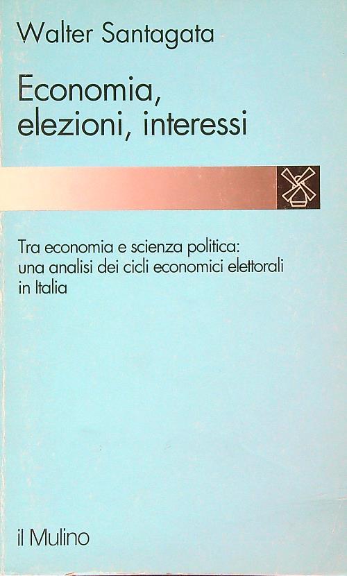 Economia, elezioni, interessi. Una analisi dei cicli economici elettorali in Italia