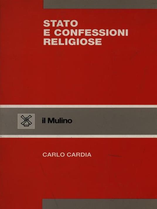 Stato e confessioni religiose - Carlo Cardia - copertina