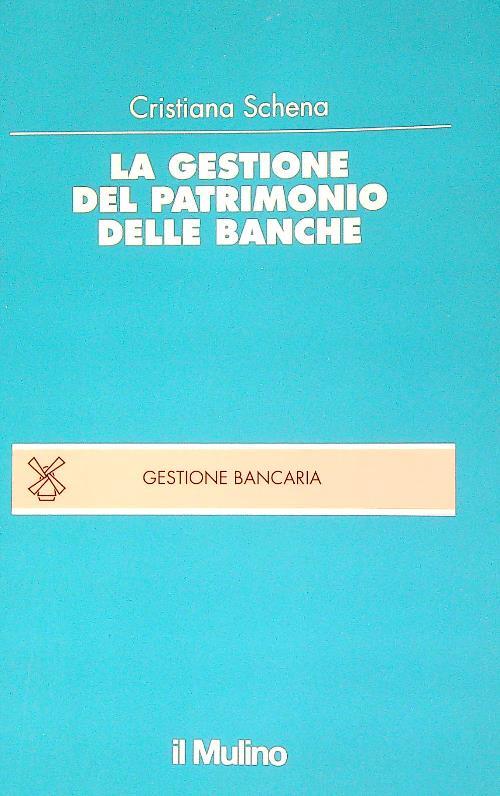 La gestione del patrimonio delle banche