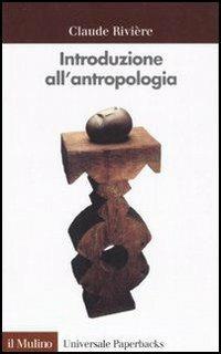 Introduzione all'antropologia - Claude Rivière - copertina