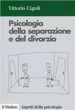 Psicologia della separazione e del divorzio