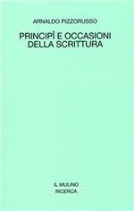 Principî e occasioni della scrittura. Studi francesi
