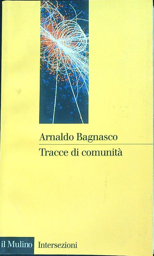 Tracce di comunità. Temi derivati da un concetto ingombrante
