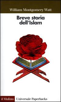 Breve storia dell'Islam - W. Montgomery Watt - copertina