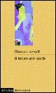 Libro Il futuro alle spalle Hannah Arendt