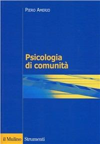 Psicologia di comunità - Piero Amerio - copertina