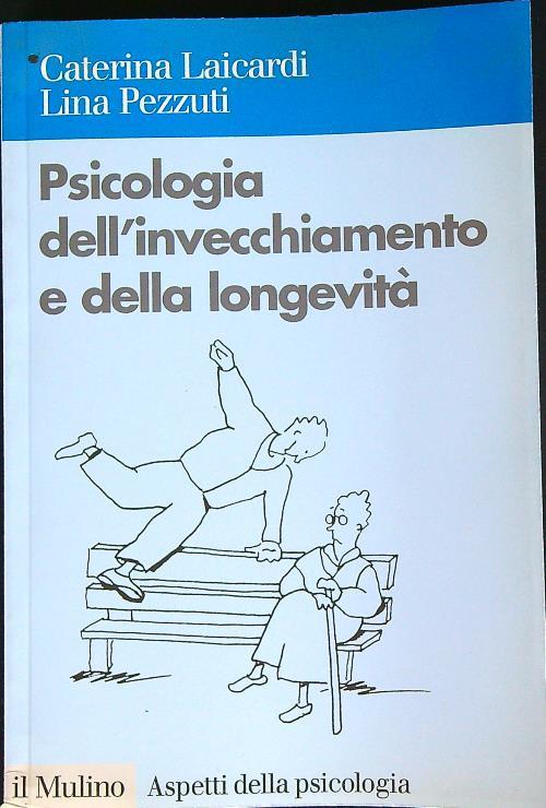 Psicologia dell'invecchiamento e della longevità