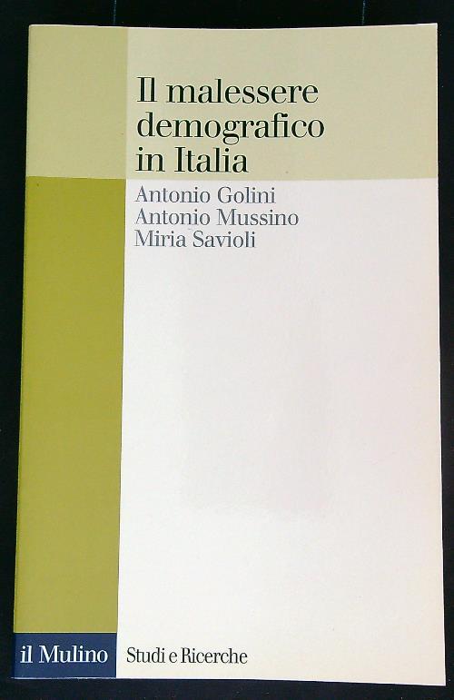 Il malessere demografico in Italia. Una ricerca sui comuni italiani