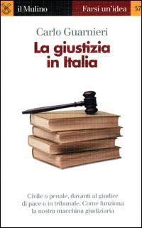 La giustizia in Italia - Carlo Guarnieri - copertina