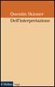 Libro Dell'interpretazione Quentin Skinner