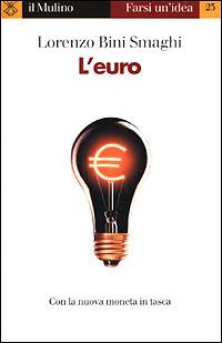 L' euro - Lorenzo Bini Smaghi - copertina