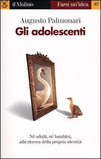 Gli adolescenti - Augusto Palmonari - copertina