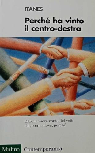 Perché ha vinto il centro destra