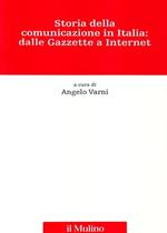 Storia della comunicazione in Italia: dalle gazzette a Internet