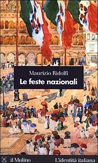 Le feste nazionali - Maurizio Ridolfi - copertina