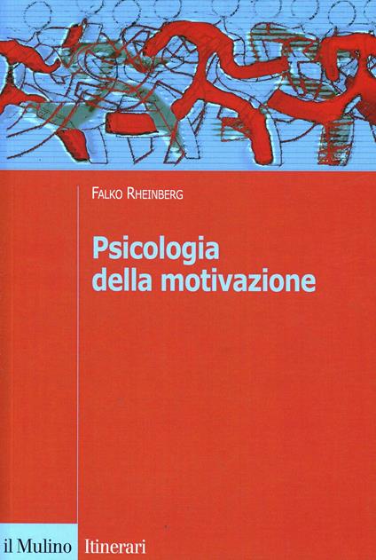 Psicologia della motivazione - Falko Rheinberg - copertina
