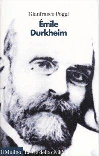 Émile Durkheim - Gianfranco Poggi - copertina