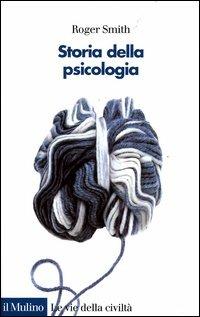 Storia della psicologia - Roger Smith - copertina