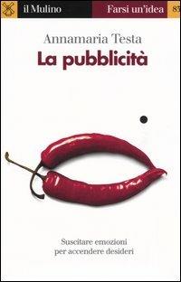 La pubblicità - Annamaria Testa - copertina