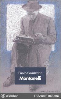 Montanelli - Paolo Granzotto - copertina