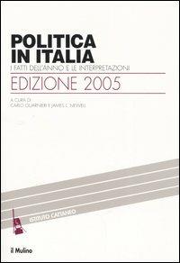 Politica in Italia. I fatti dell'anno e le interpretazioni (2005) - copertina