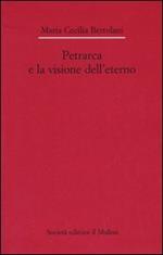 Petrarca e la visione dell'eterno