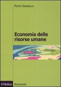 Economia delle risorse umane - Pietro Garibaldi - copertina