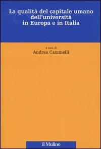 La qualità del capitale umano dell'università in Europa e in Italia - copertina