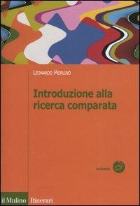 Introduzione alla ricerca comparata - Leonardo Morlino - copertina