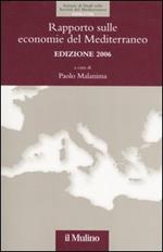 Rapporto sulle economie del Mediterraneo 2006