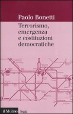 Terrorismo, emergenza e costituzioni democratiche