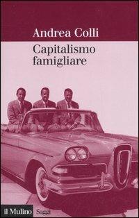 Capitalismo famigliare - Andrea Colli - copertina