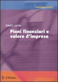 Piani finanziari e valore d'impresa - Renato Santini - copertina